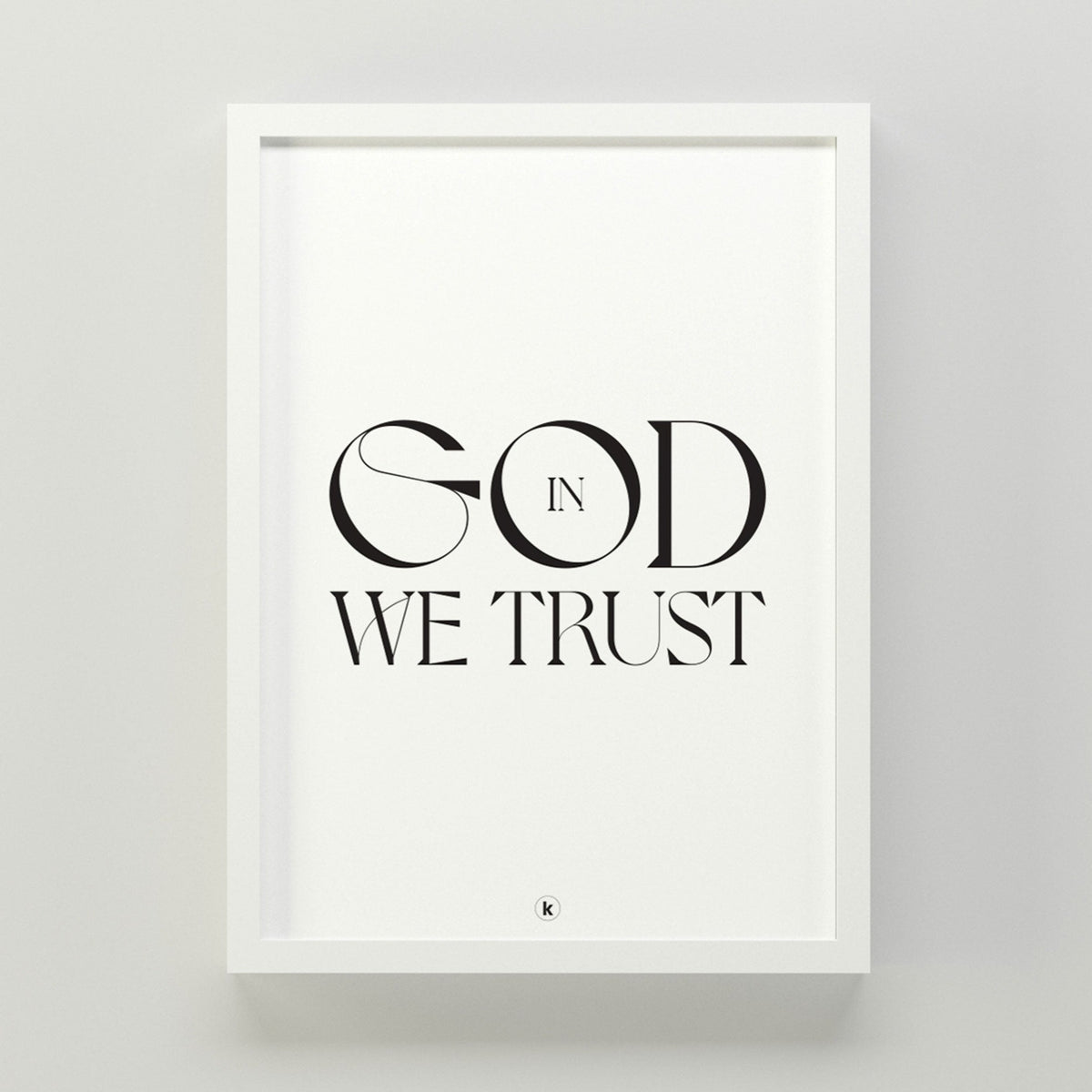 "In God We Trust" A1 Wall Art